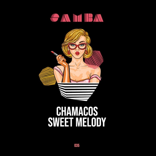 Chamacos - Sweet Melody [SAMBAEP035]